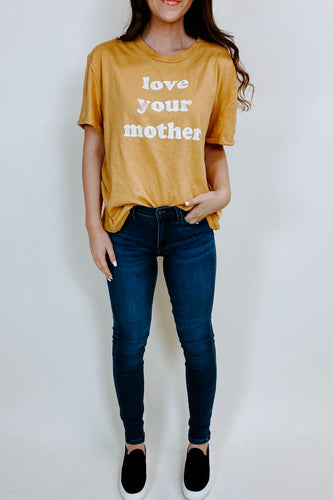 Love Your Mother Tee