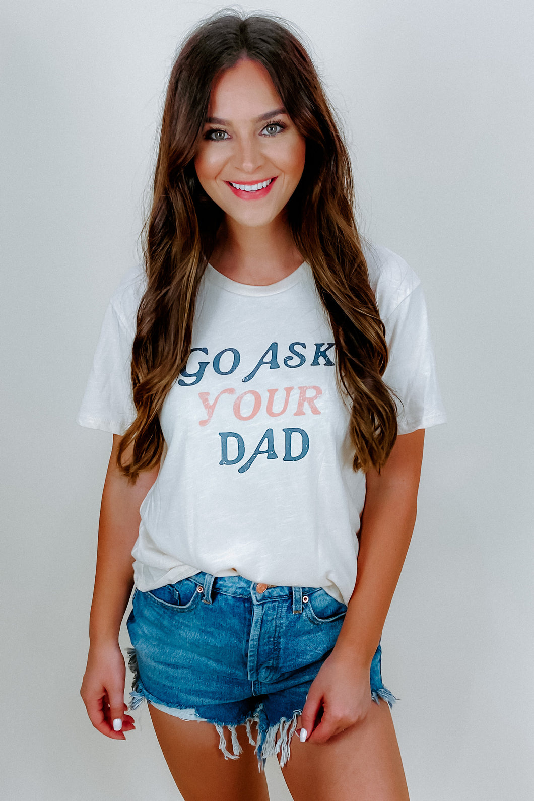Go Ask Your Dad Tee